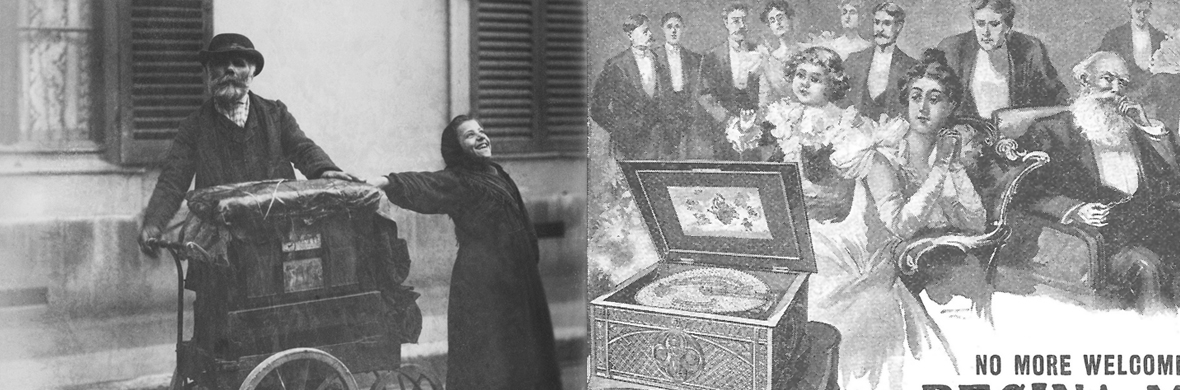 Left: Early 20th century photo of organ grinder and child. Right: Late 19th century advertisement for Regina music box with elegantly dressed people listening in drawing room.